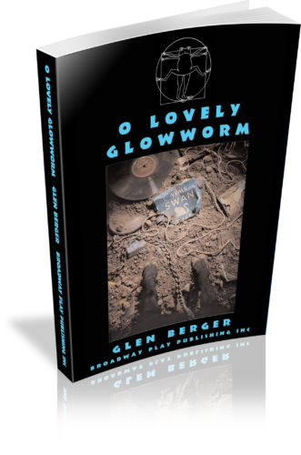O Lovely Glowworm, or Scenes of Great Beauty